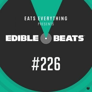 Eats Everything Edible Studios (Edible Beats 226)