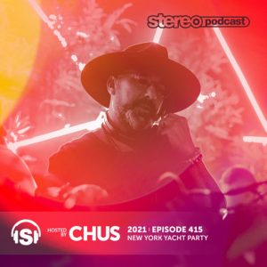 CHUS Stereo Productions Podcast 415