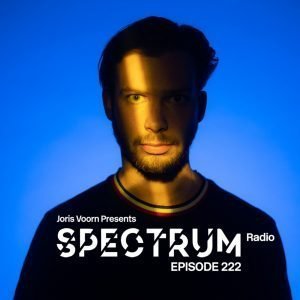 Joris Voorn Spectrum Radio 222