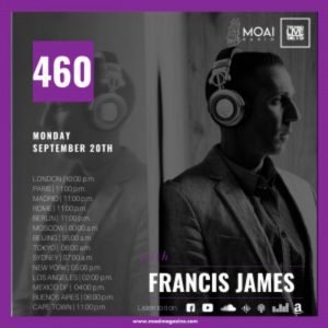 Francis James MOAI Radio Podcast 460 (Germany)