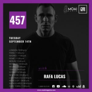 Rafa Lucas MOAI Radio Podcast 457 (Spain)