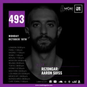 Aaron Suiss Rezongar Music x MOAI Radio Podcast 493 (Argentina)