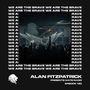 Paul Ritch We Are The Brave Radio 180