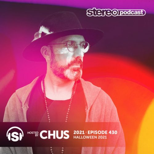 Chus Halloween 2021 x Stereo Productions Podcast 430