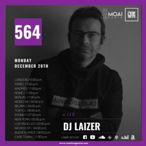 Dj Laizer MOAI Radio Podcast 564 (Spain)