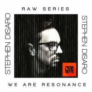 Stephen Disario We Are Resonance Raw Series 001