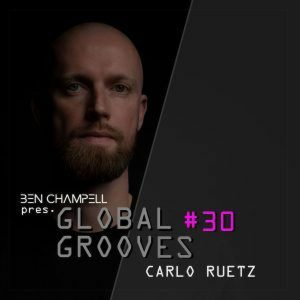 Carlo Ruetz We Are Resonance Global Grooves 30