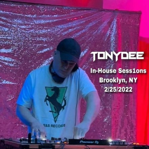 Tony Dee In House Sessions Hard Techno Mix (NYC) 02-25-2022