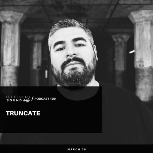 Truncate DifferentSound Podcast 109