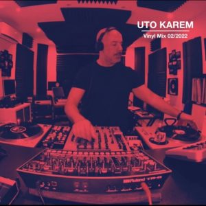 Uto Karem Vinyl Mix February 2022