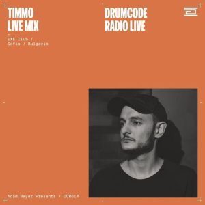 Timmo live EXE Club in Sofia, Bulgaria (Drumcode Radio 614)