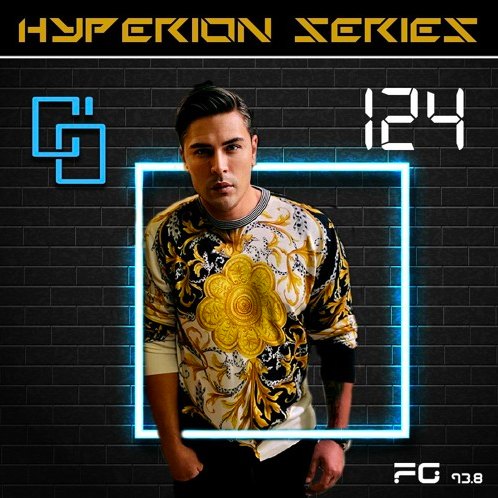 Cem Ozturk HYPERION Series Episode 124 Presented by PioneerDJ on RadioFG 93.8 Live(18.05.2022)