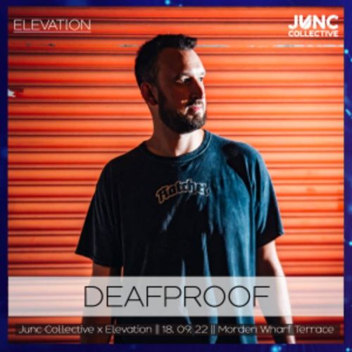 Deafproof Elevation Artist Insider x Junc Collective