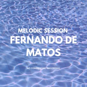 Fernando de Matos Melodic techno session (Expression beach club)