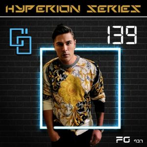 Cem Ozturk HYPERION Series Episode 139 x RadioFG 93.8 Live 31-08-2022