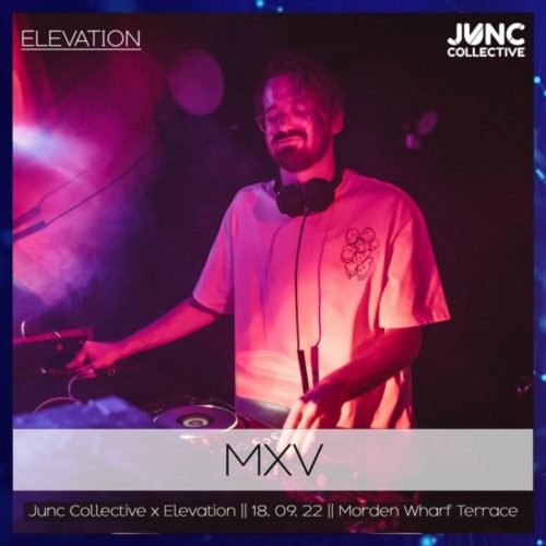 MXV Elevation Artist Insider x Junc Collective