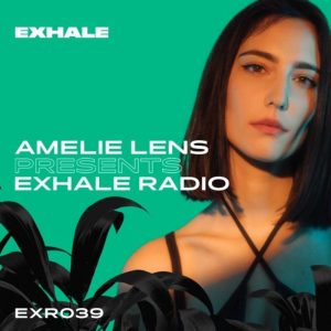 Amelie Lens EXHALE Radio 039
