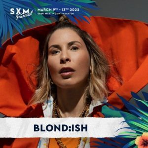 Blond:ish SXM Festival 2022