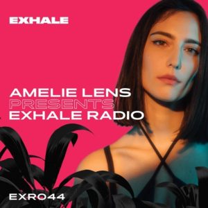 Amelie Lens EXHALE Radio 044