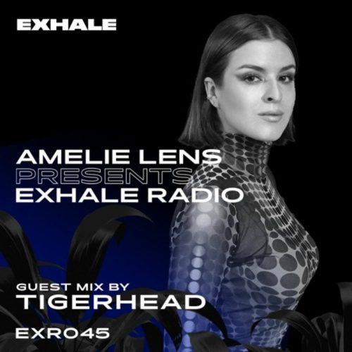 Tigerhead EXHALE Radio 045