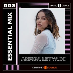 Anfisa Letyago BBC Radio 1 Essential Mix 2023