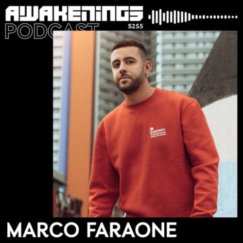 Marco Faraone Awakenings Podcast S255