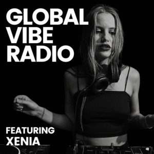Xenia Global Vibe Radio 360