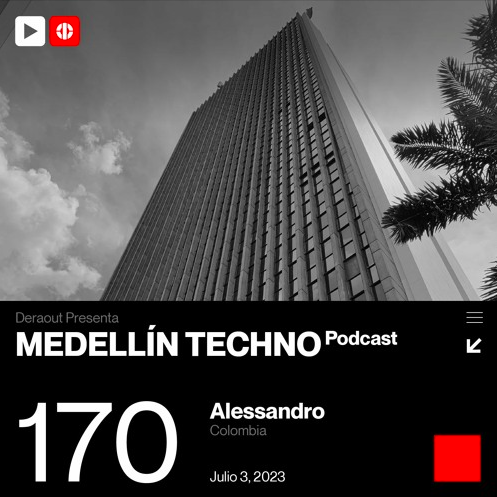Alessandro Medellin Techno Podcast Episodio 170