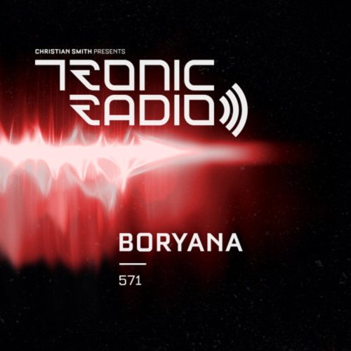 Boryana Tronic Podcast 571