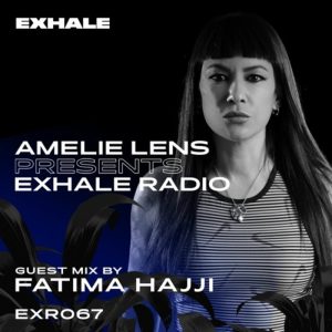Fatima Hajji EXHALE Radio 067