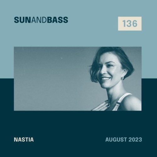 Nastia Sunandbass Podcast 136