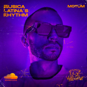 Motum Musica Latina`s Rhythm 006