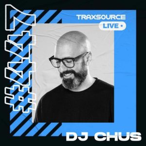 DJ Chus Traxsource LIVE! 447