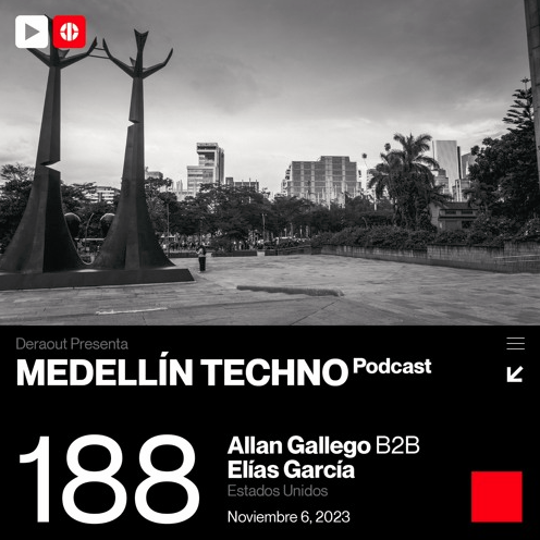 Allan Gallego & Elias Garcia LIVE Medellin Techno Podcast Episodio 188