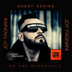 Joy Fagnani - We Are Resonance Guest Series #201