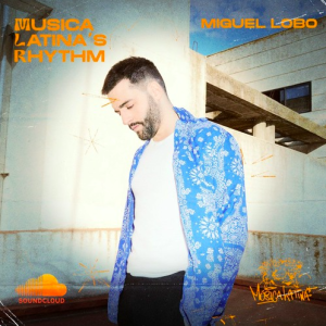 Miguel Lobo Musica Latina`s Rhythm 008