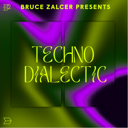 Bruce Zalcer Techno Dialectic Ep 057