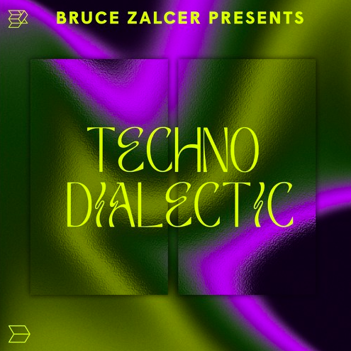 Bruce Zalcer Techno Dialectic EP58