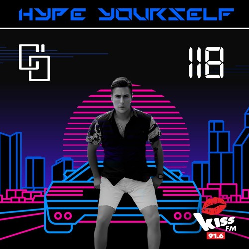 Cem Ozturk - HYPE YOURSELF Episode 118 x KISSFM 91.6 Live 09-03-2024